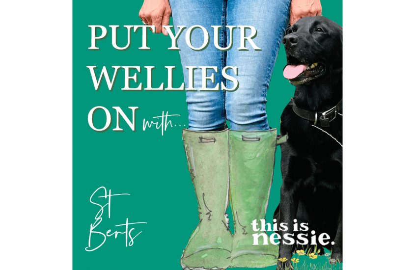 Put your wellies on with St Berts
