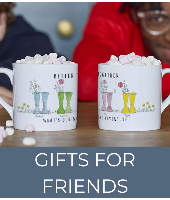 Gifts for Friends